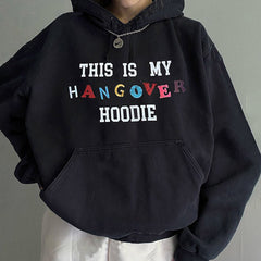 Hangover Hoodie