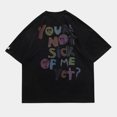 Camiseta "Estoy harto de mí"