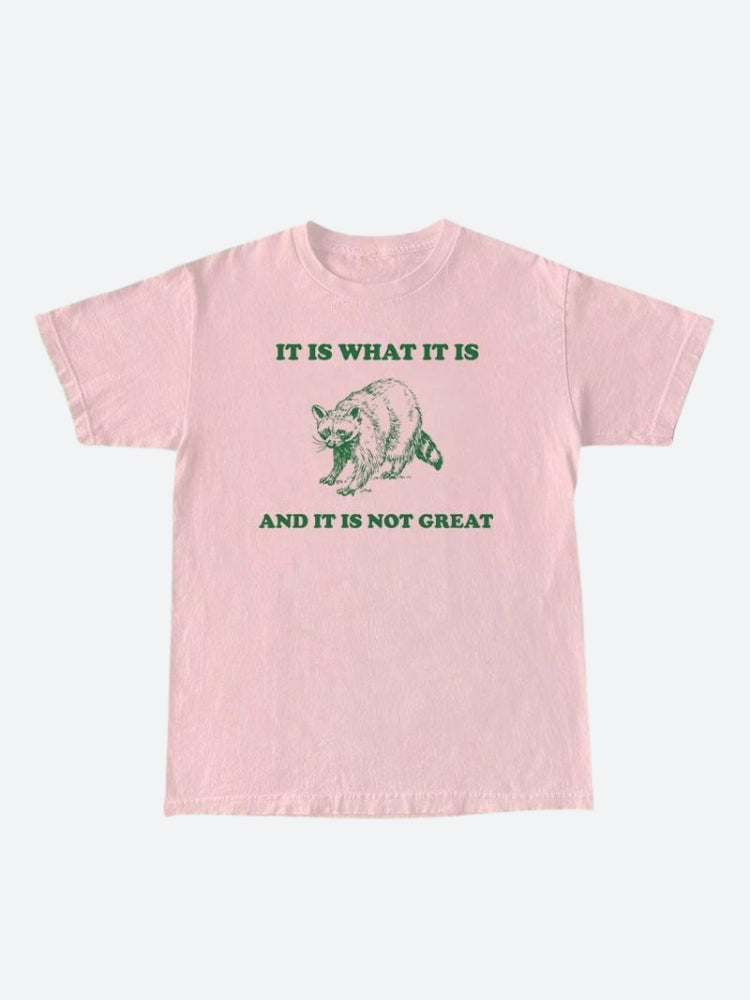 Es ist, was es ist T-Shirt