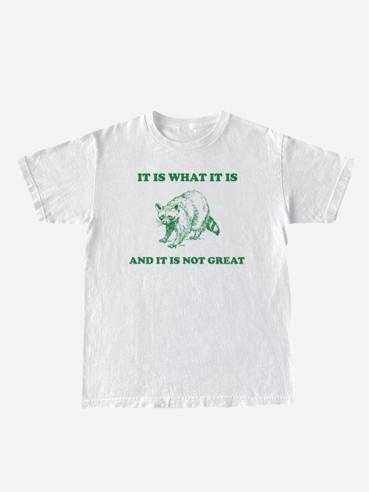 Es ist, was es ist T-Shirt
